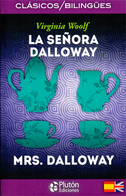 CLASICOS BILINGUES LA SEÑORA DALLOWAY