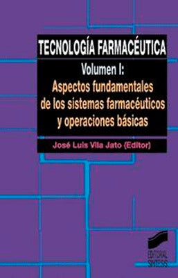 TECNOLOGIA FARMACEUTICA VOLUMEN I