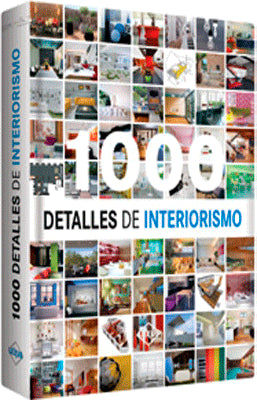 1000 DETALLES DE INTERIORISMO