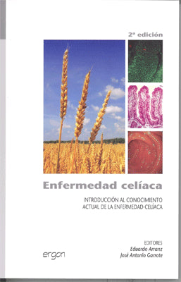 ENFERMEDAD CELIACA INTRODUCCION AL CONOCIMIENTO ACTUAL DE LA ENFERMEDAD CELIACA