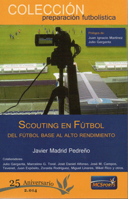 SCOUTING EN EL FUTBOL DEL FUTBOL BASE AL ALTO RENDIMIENTO