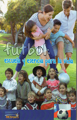 FUTBOL ESCUELA Y ESENCIA PARA LA VIDA