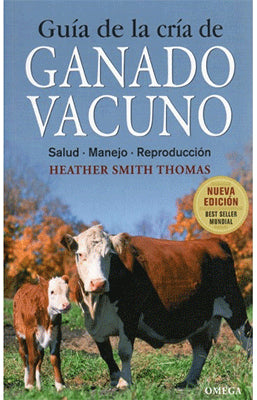 GUIA DE LA CRIA DE GANADO VACUNO