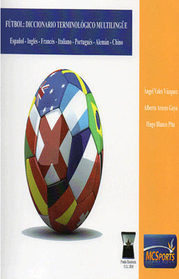 FUTBOL DICCIONARIO TERMINOLOGICO MULTILINGUE