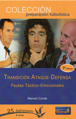 TRANSICION ATAQUE DEFENSA PAUTAS TACTICO EMOCIONALES 3RA. EDIC.
