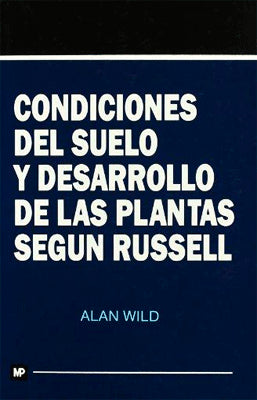 CONDICIONES DEL SUELO Y DESARROLLO DE LAS PLANTAS