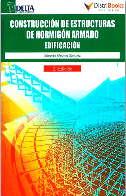 CONSTRUCCION DE ESTRUCTURAS DE HORMIGON ARMADO