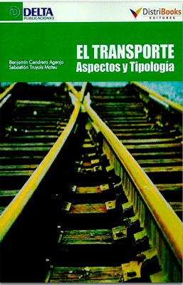 EL TRANSPORTE, ASPECTO Y TIPOLOGIA