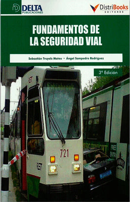 FUNDAMENTOS DE LA SEGURIDAD VIAL