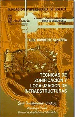 TÉCNICAS DE ZONIFICACIÓN Y LOCALIZACIÓN DE INFRAESTRUCTURAS