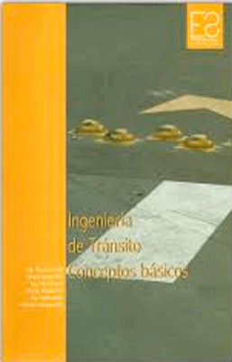 INGENIERÍA DE TRÁNSITO. CONCEPTOS BÁSICOS