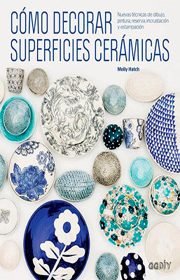 CÓMO DECORAR SUPERFICIES CERÁMICAS