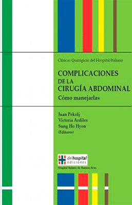 COMPLICACIONES DE LA CIRUGIA ABDOMINAL COMO MANEJARLAS