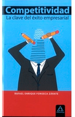 COMPETITIVIDAD LA CLAVE DEL EXITO EMPRESARIAL