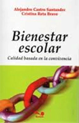 BIENESTAR ESCOLAR CALIDAD BASADA EN LA CONVIVENCIA