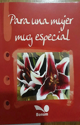 PARA UNA MUJER ESPECIAL