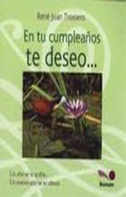EN TU CUMPLEAÑOS TE DESEO
