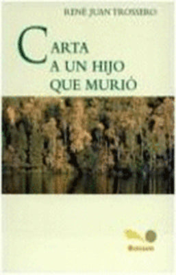 CARTA A UN HIJO QUE MUERIO