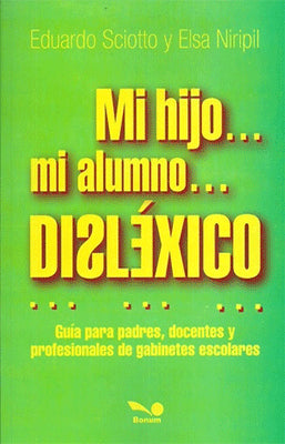 MI HIJO MI ALUMNO DISLEXICO
