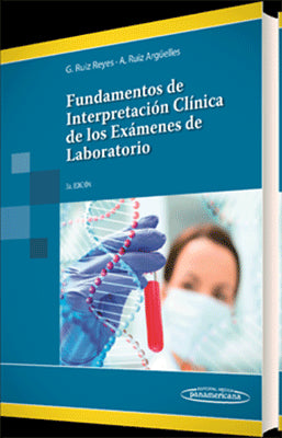 FUNDAMENTOS DE INTERPRETACION CLINICA DE LOS EXAMENES DE LABORATORIO