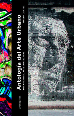 ANTOLOGIA DEL ARTE URBANO
