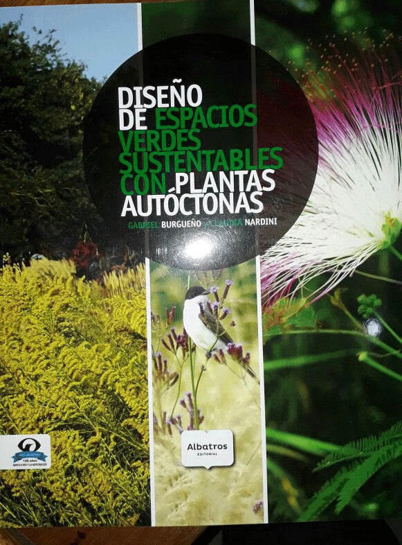 DISEÑO DE ESPACIOS VERDES SUSTENTABLES CON PLANTAS AUTOCTONAS