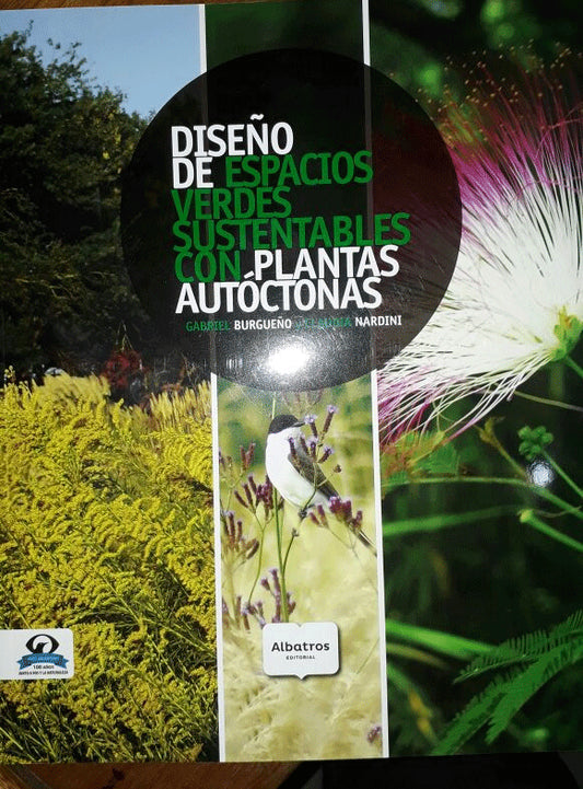 DISEÑO DE ESPACIOS VERDES SUSTENTABLES CON PLANTAS AUTOCTONAS