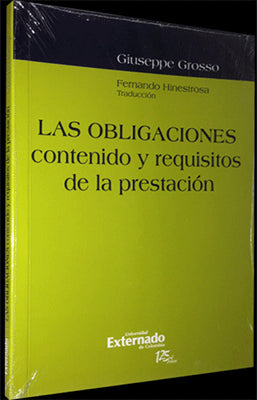 LAS OBLIGACIONES CONTENIDO Y REQUISITOS DE LA PRESTACION