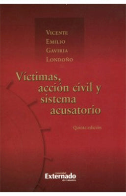 VICTIMAS ACCION CIVIL Y SISTEMA ACUSATORIO