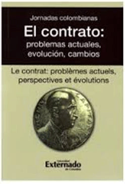 EL CONTRATO PROBLEMAS ACTUALES EVOLUCION CAMBIOS