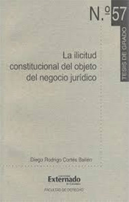 LA ILICITUD CONSTITUCIONAL DEL OBJETO DEL NEGOCIO JURIDICO