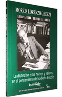 LA DISTINCION ENTRE HECHOS Y VALORES EN EL PENSAMIENTO DE NORBERTO BOBBIO