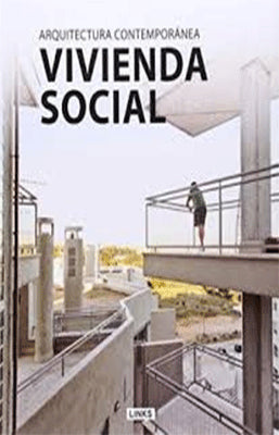 ARQUITECTURA CONTEMPORANEA VIVIENDA SOCIAL