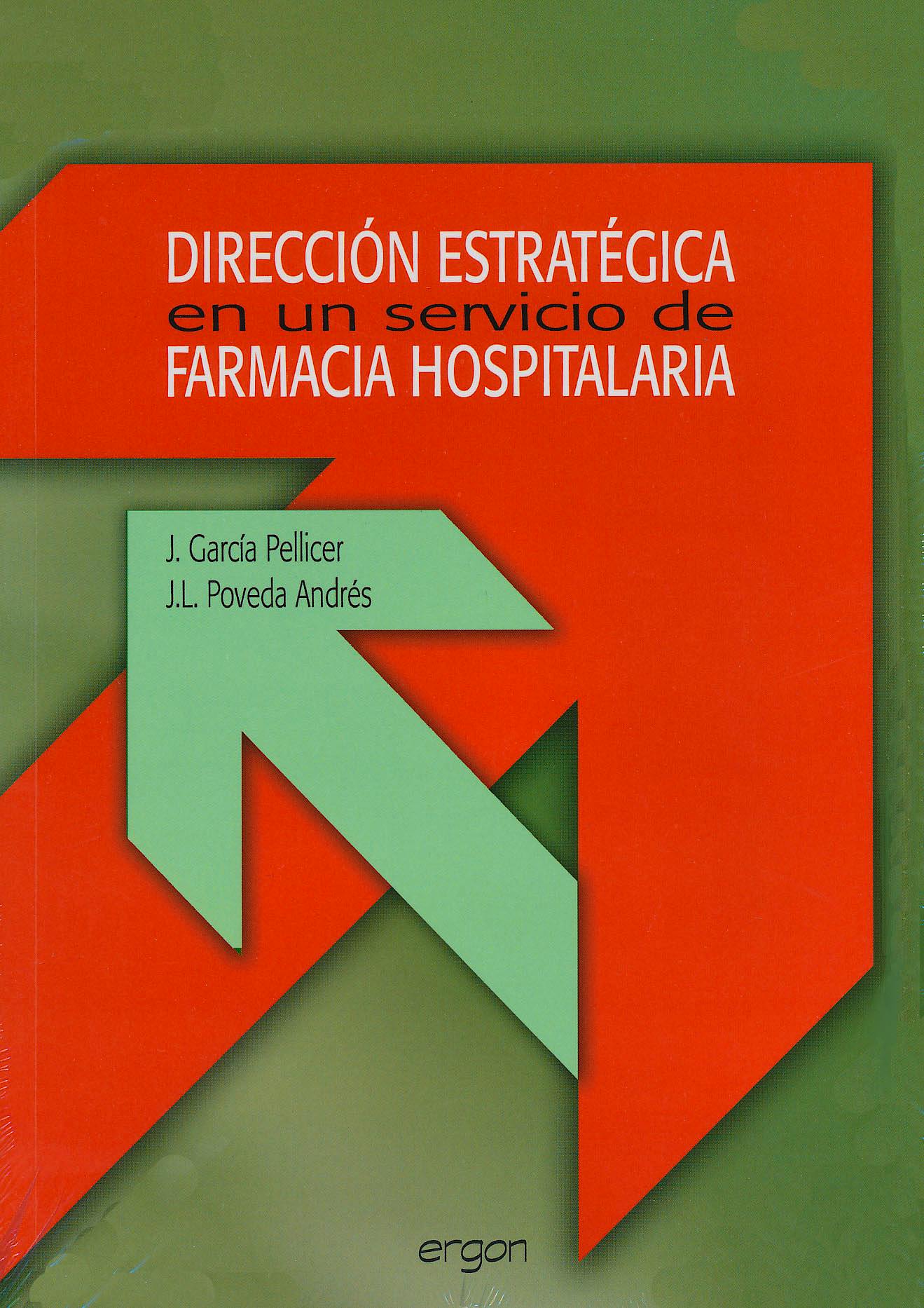 DIRECCION ESTRATEGICA EN UN SERVICIO DE FARMACIA HOSPITALARIA