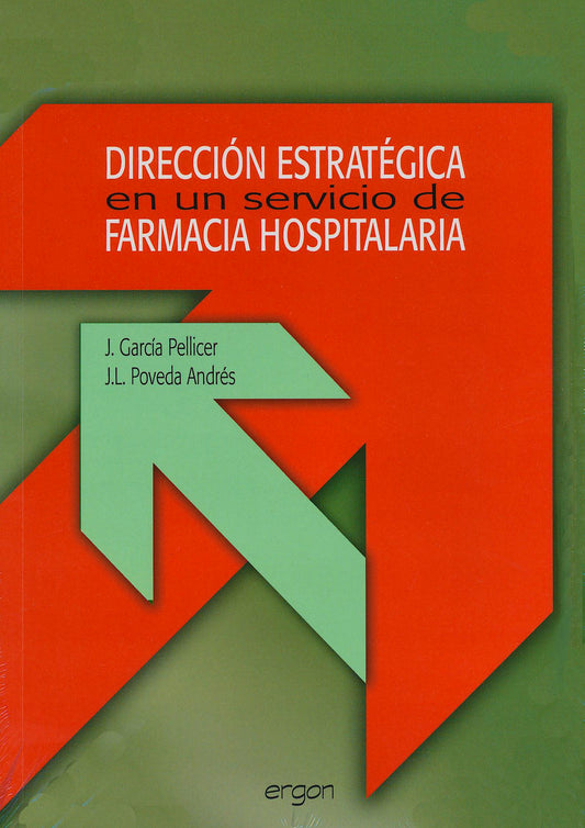 DIRECCION ESTRATEGICA EN UN SERVICIO DE FARMACIA HOSPITALARIA
