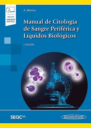 MANUAL DE CITOLOGIA DE SANGRE PERIFERICA Y LIQUIDOS BIOLOGICOS 2ED