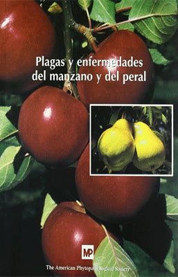 PLAGAS Y ENFERMEDADES DEL MANZANO Y EL PERAL