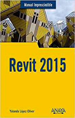 MANUAL IMPRESCINDIBLE REVIT 2015