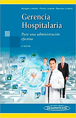 GERENCIA HOSPITALARIA PARA UNA ADMINISTRACION EFECTIVA
