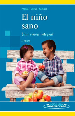 EL NIÑO SANO UNA VISION INTEGRAL