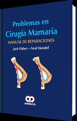 PROBLEMAS EN CIRUGIA MAMARIA MANUAL DE REPARACIONES