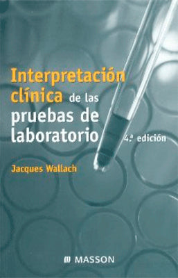 INTERPRETACION CLINICA DE LAS PRUEBAS DE LABORATORIO