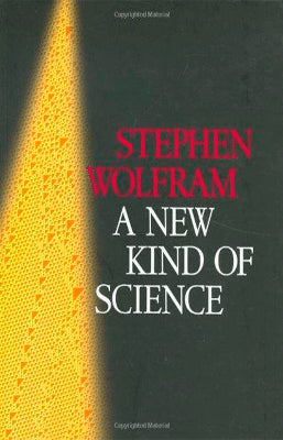 A NEW KIND SCIENCE